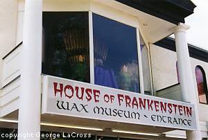 House of Frankenstein Wax Museum